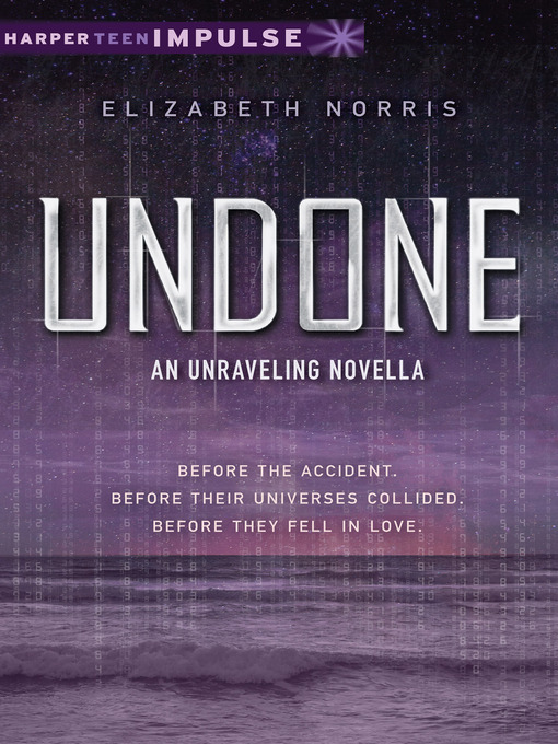 Title details for Undone by Elizabeth Norris - Wait list